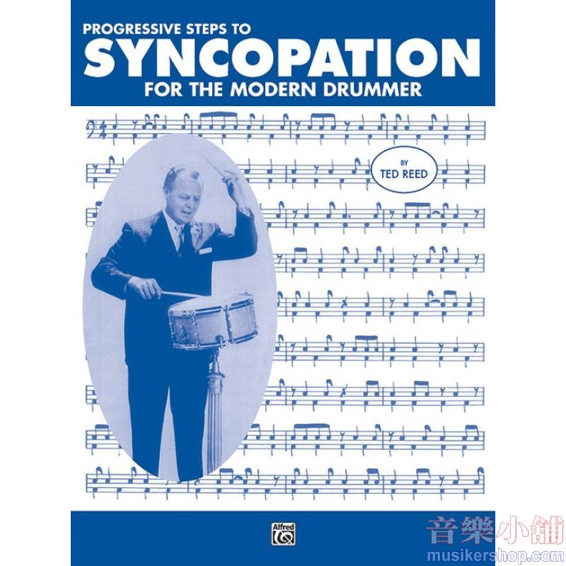 Ted Reed : Progressive Steps to Syncopation for the Modern Drummer