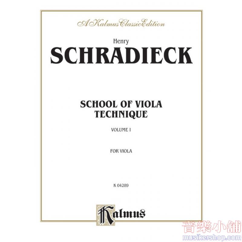 Henry Schradieck : School of Viola Technique, Volume I