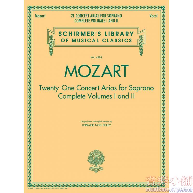 Wolfgang Amadeus Mozart : 21 Concert Arias for Soprano (Complete Volumes I and II) Vocal