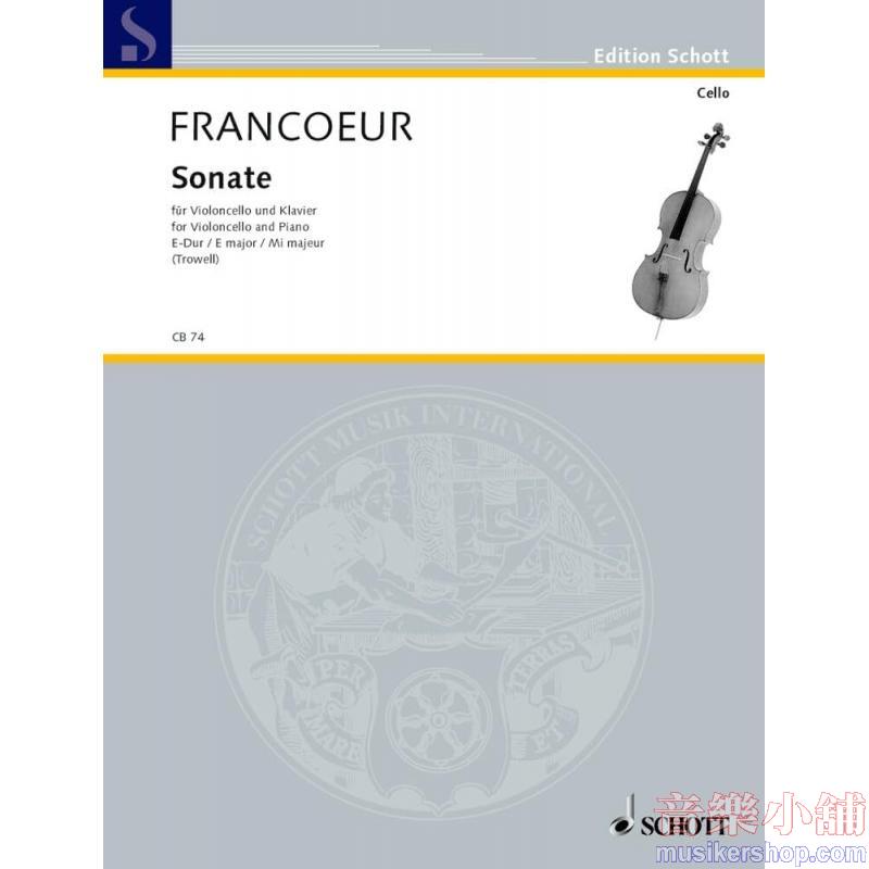 François Francoeur : Sonata in E Major Cello and Piano