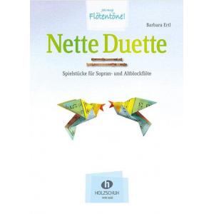Barbara Ertl : Nette Duette (Spielstücke für Sopran- und Altblockflöte)