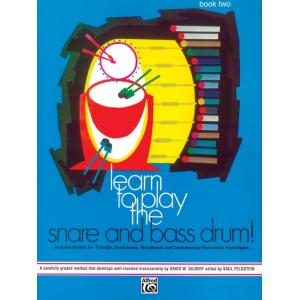 Learn to Play the Snare and Bass Drum! Book 2