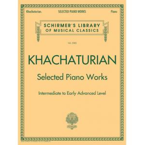Aram Khachaturian : Selected Piano Works Piano Solo – Intermediate to Early Advanced