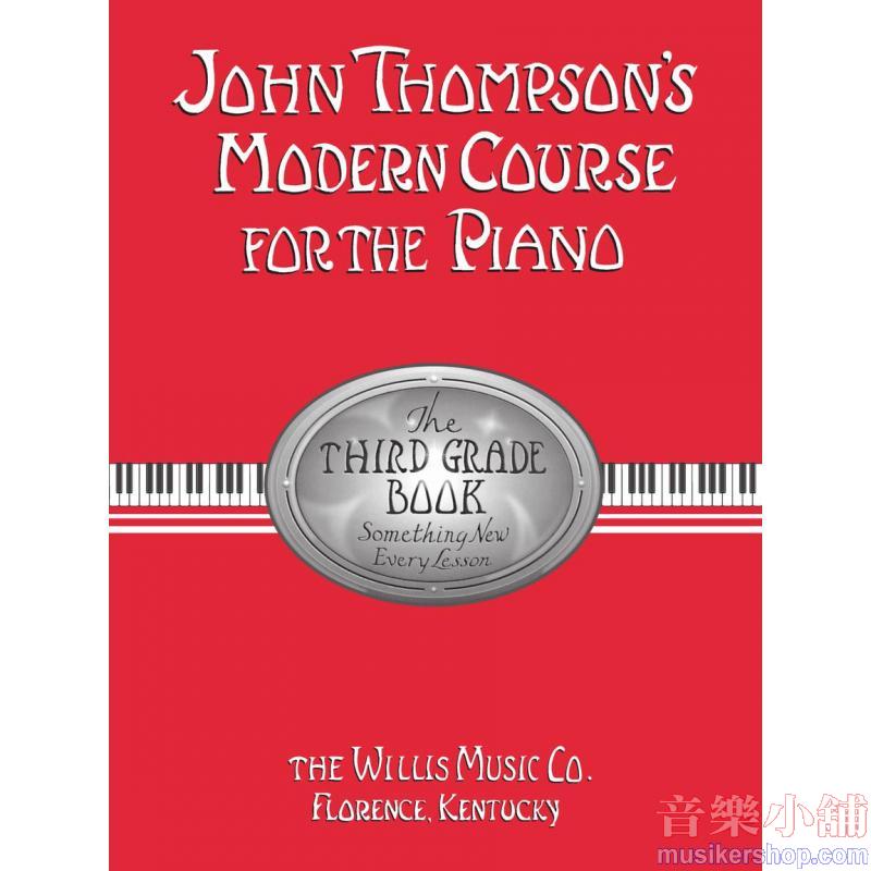 John Thompson : Modern Course for the Piano – Third Grade (Book Only) Piano