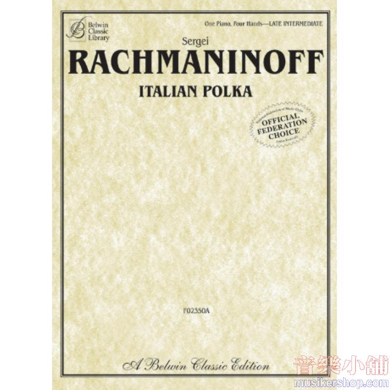 Sergei Rachmaninoff:Italian Polka (1 Piano, 4 Hands)