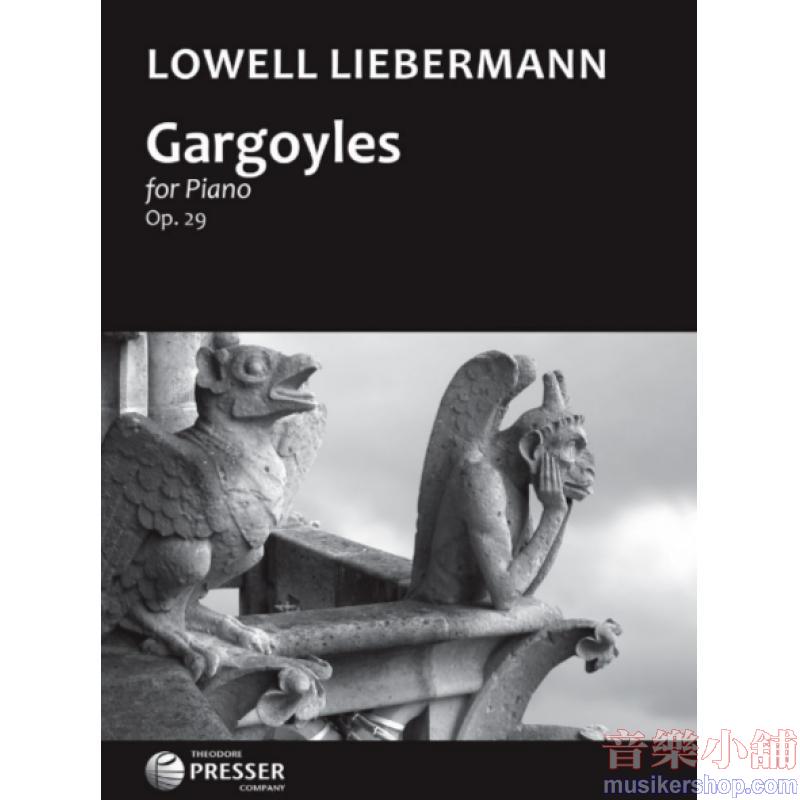 Lowell Liebermann : Gargoyles for Piano