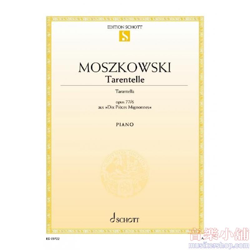 Moszkowski : Dix Pièces Mignonnes Op. 77, No. 6