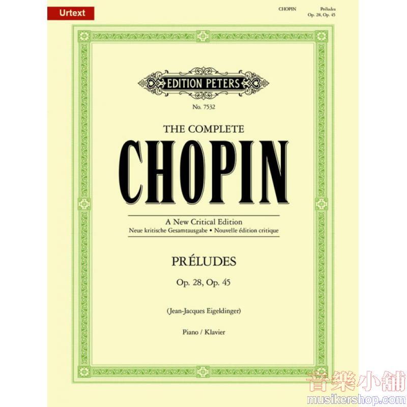 Frédéric Chopin : Preludes, Op. 28 & Op. 45 – Advanced Urtext Edition