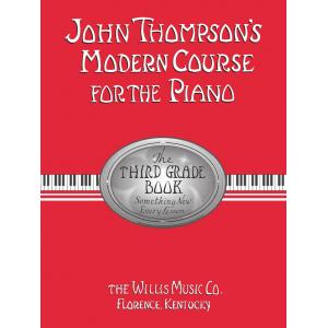 John Thompson : Modern Course for the Piano – Thir...
