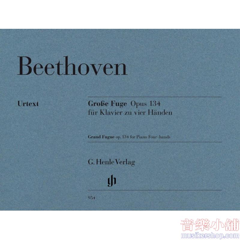 Ludwig van Beethoven : Grand Fugue for Piano Four-hands, Op. 134