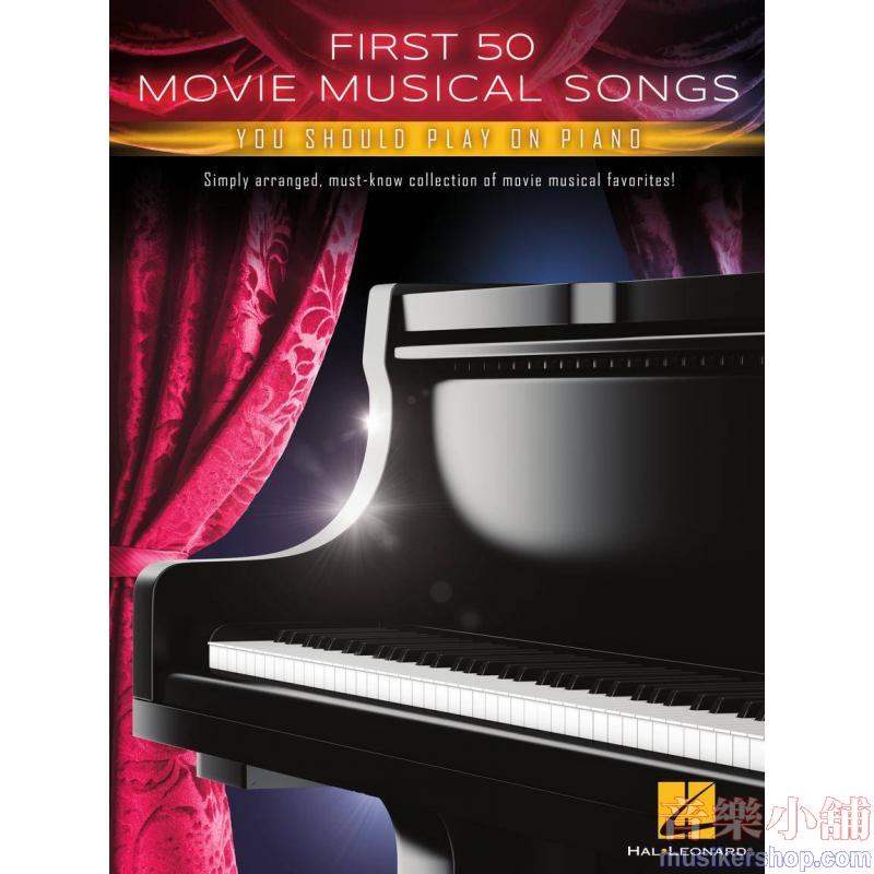 First 50 Movie Musical Songs You Should Play on Piano Easy Piano Songbook