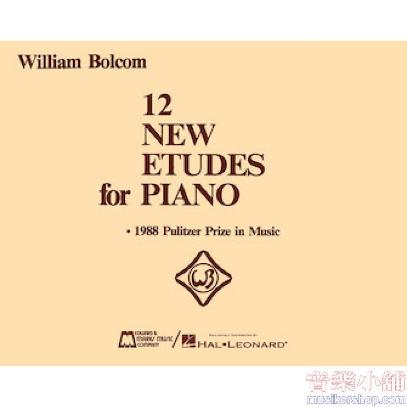 William Bolcom : 12 New Etudes for Piano Pulitzer Prize-winning Piano Solo Collection