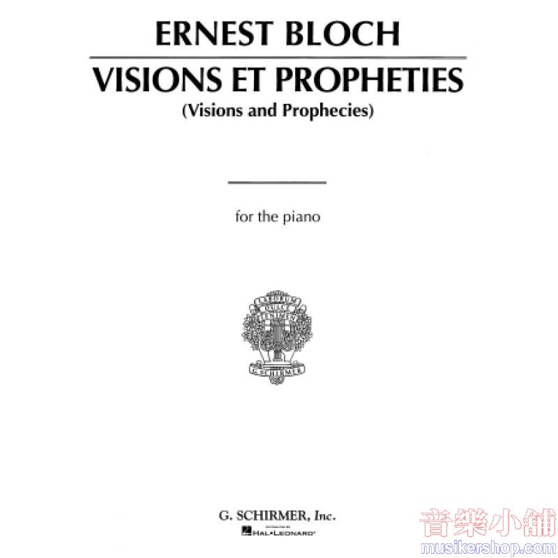Ernest Bloch : Visions et Propheties Piano Solo