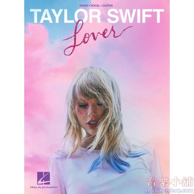 Taylor Swift – Lover Piano/Vocal/Guitar Artist Songbook