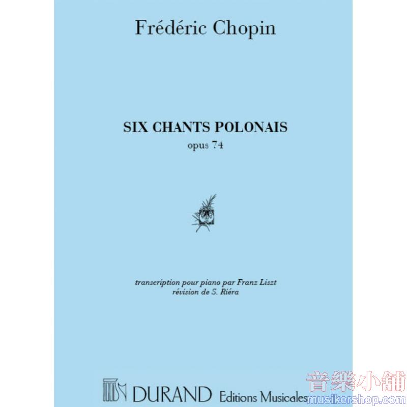 Franz Liszt : 6 Chants Polonais, S.480 / R.145 (Op.74)