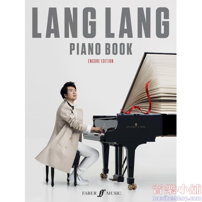 Lang Lang : Lang Lang Piano Book: Encore Edition