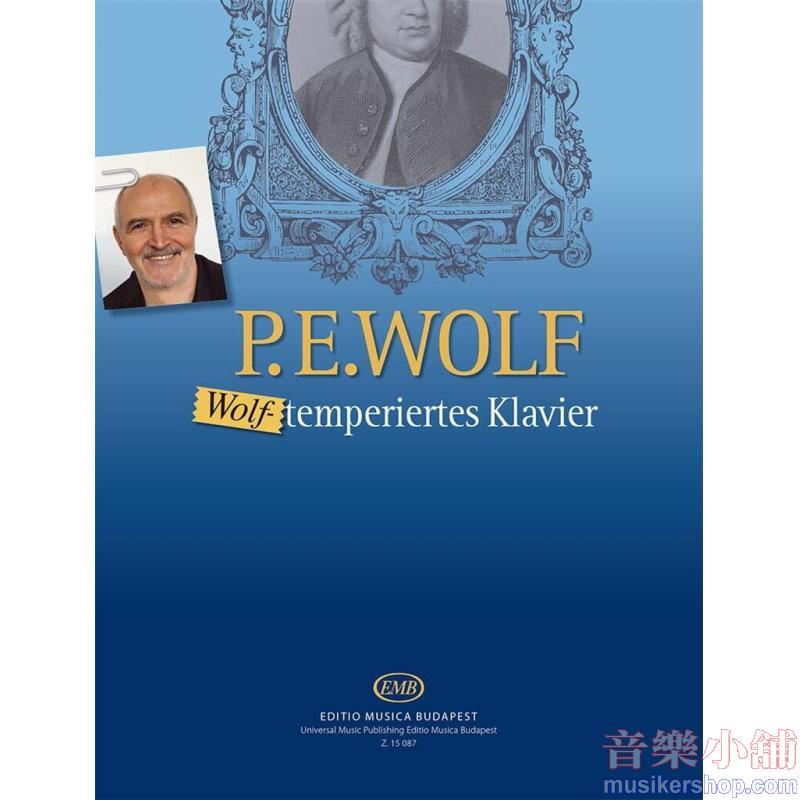 Peter E. Wolf : Wolf-Temperiertes Klavier