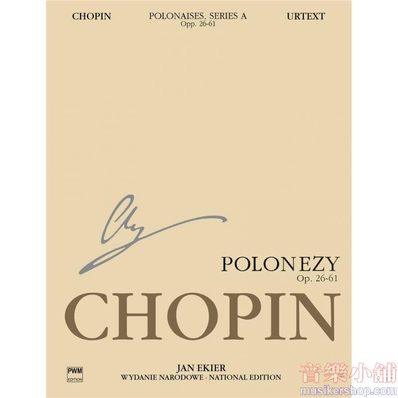 Frédéric Chopin : National Edition Series A Volume 6: Polonaises