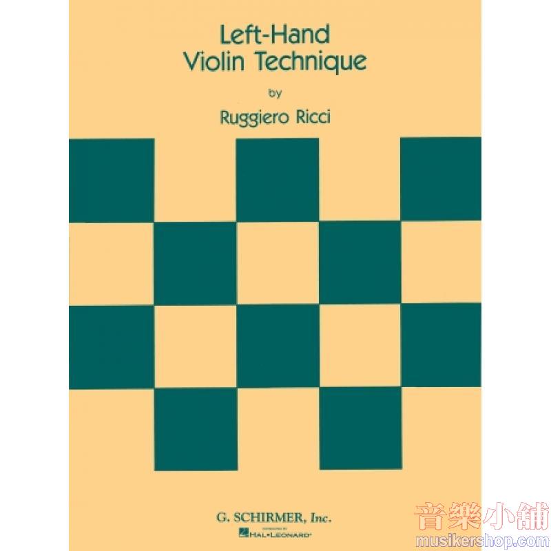 Ruggiero Ricci : Left Hand Technique