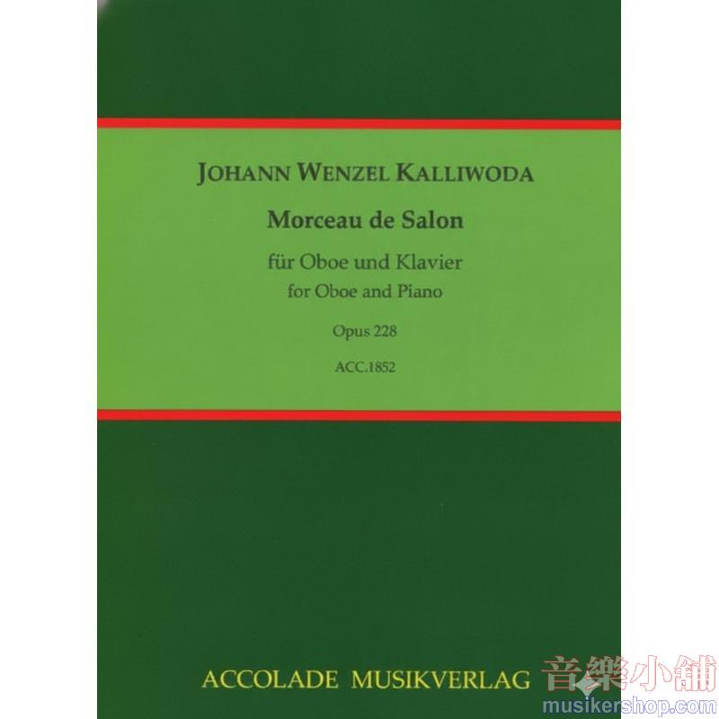 Johann Wenzel Kalliwoda : Morceau de Salon for Oboe and Piano, Op. 228