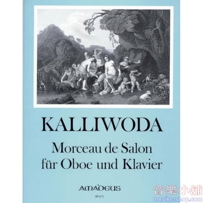 Johann Wenzel Kalliwoda : Morceau de Salon for Oboe and Piano, Op. 228