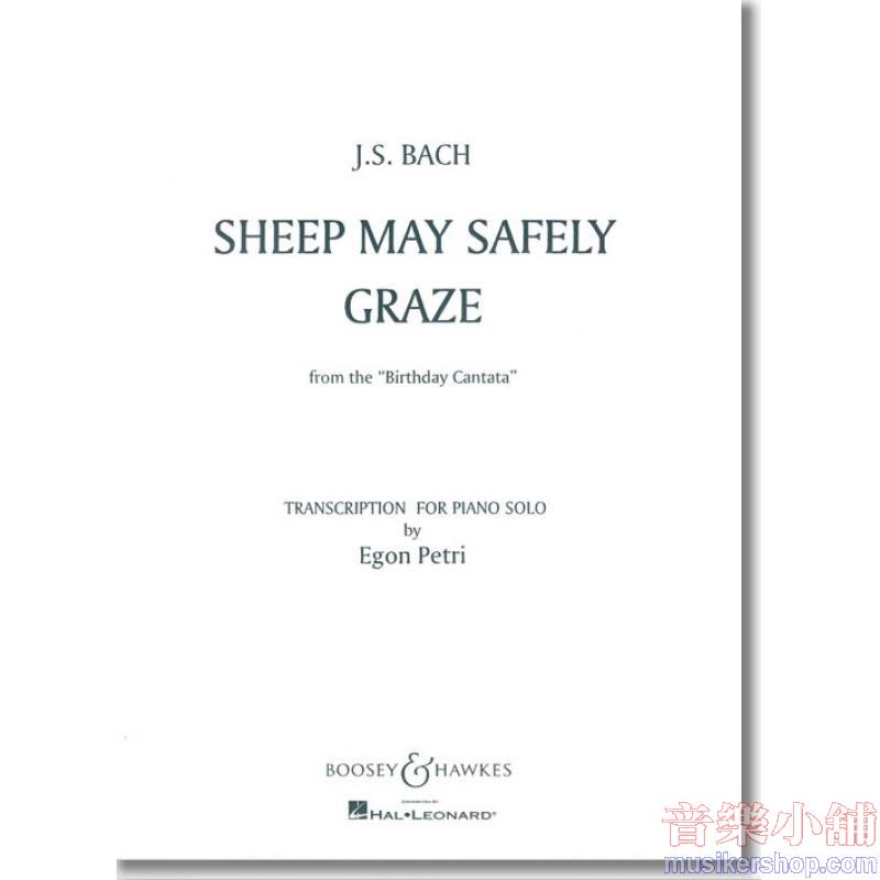 Johann Sebastian Bach : Sheep may safely graze from the Birthday Cantata BWV 208