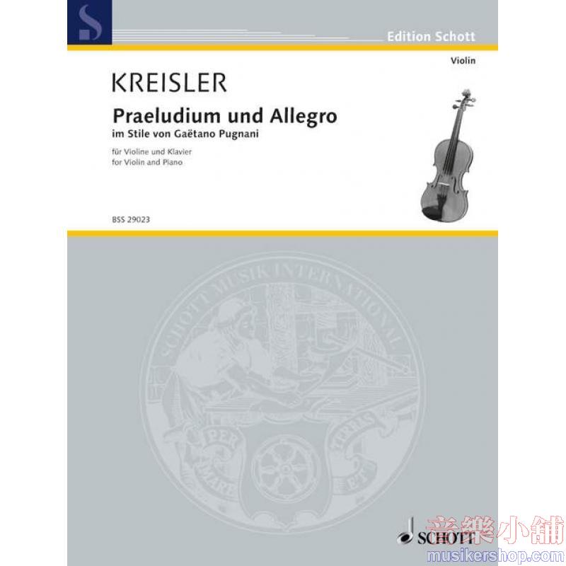 Fritz Kreisler : Praeludium and Allegro for Violin and Piano