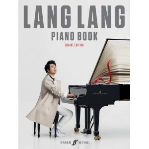 Lang Lang : Lang Lang Piano Book: Encore Edition