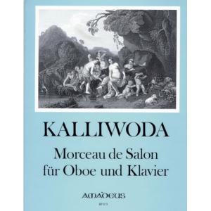 Johann Wenzel Kalliwoda : Morceau de Salon for Oboe and Piano, Op. 228