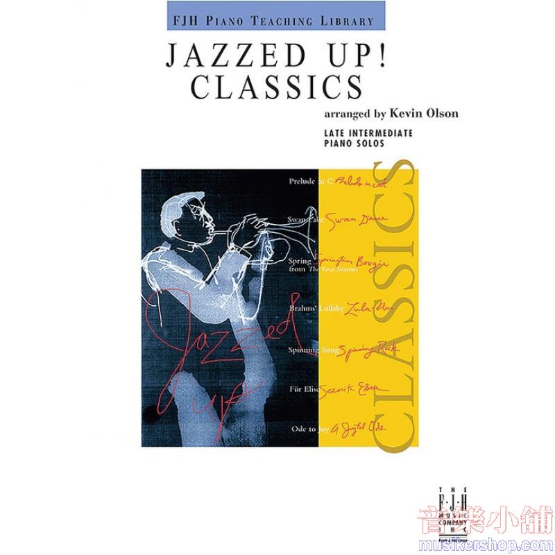 Kevin Olson : Jazzed Up! Classics