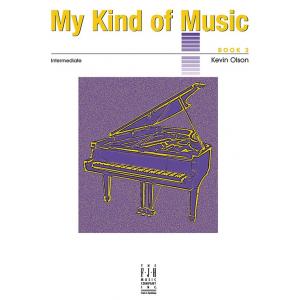 Kevin Olson : My Kind of Music, Book 3