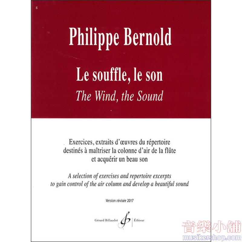 Philippe Bernold : Le Souffle, Le Son