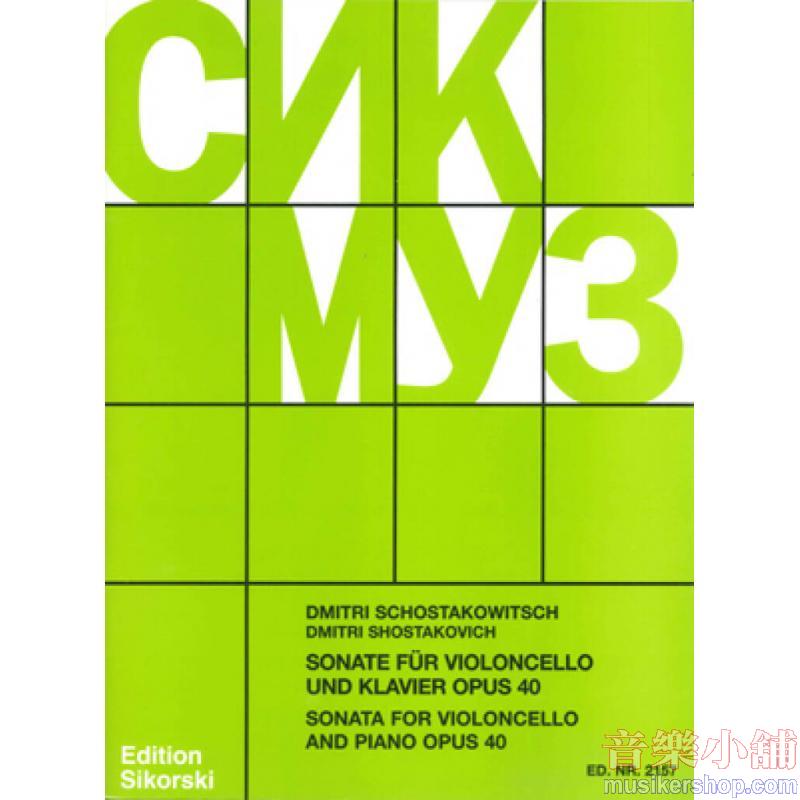 Dmitri Shostakovich : Sonata for Violoncello and Piano Op. 40 for Cello and Piano