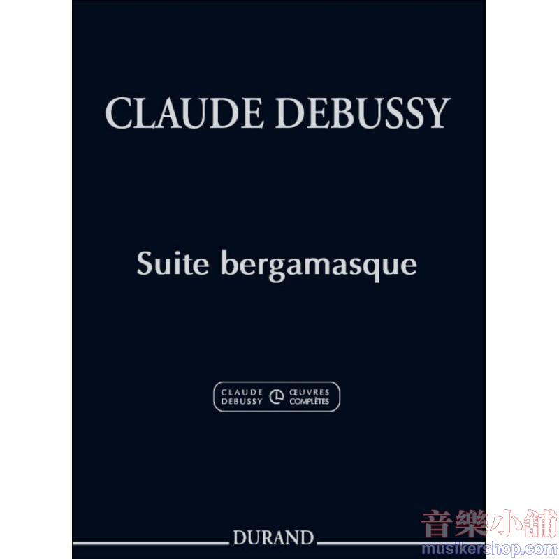 Claude Debussy : Suite Bergamasque