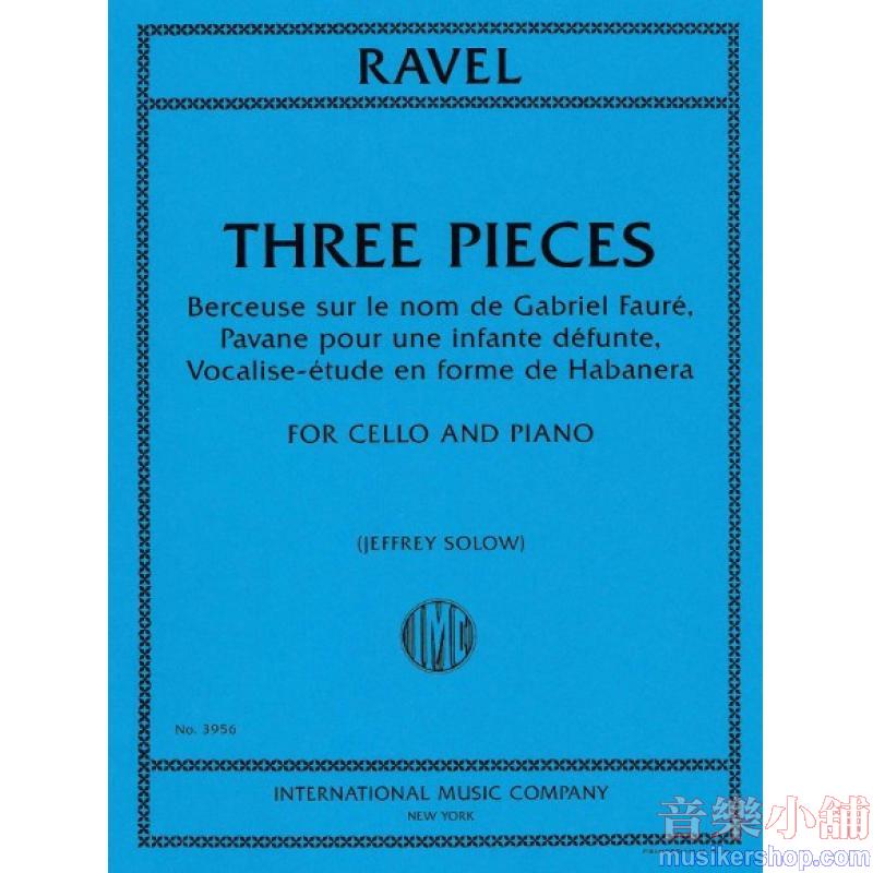 Ravel: 3 Pieces (arr. for cello & piano)