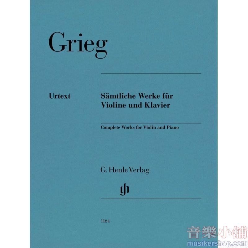 Edvard Grieg : Complete Works for Violin and Piano