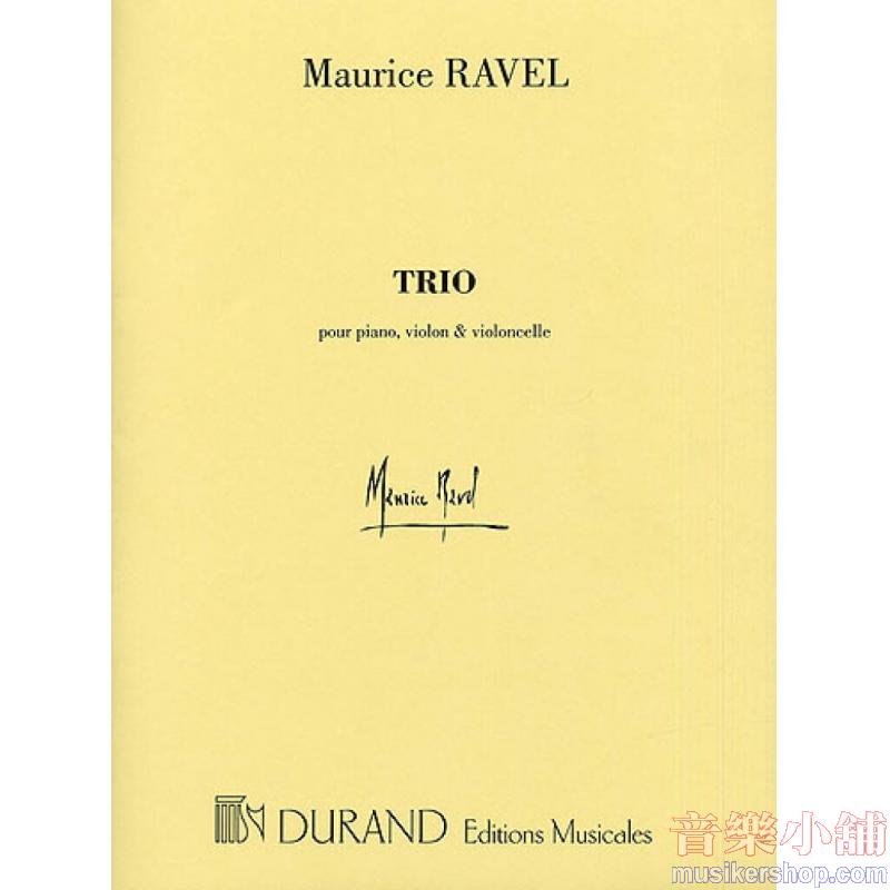 Maurice Ravel : Piano Trio pour piano, violon & violoncello