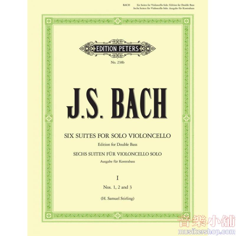 Johann Sebastian Bach : Six Suites For Solo Cello BWV 1007-1012 - Vol.1 Nos 1, 2 and 3 - Edition for Double Bass