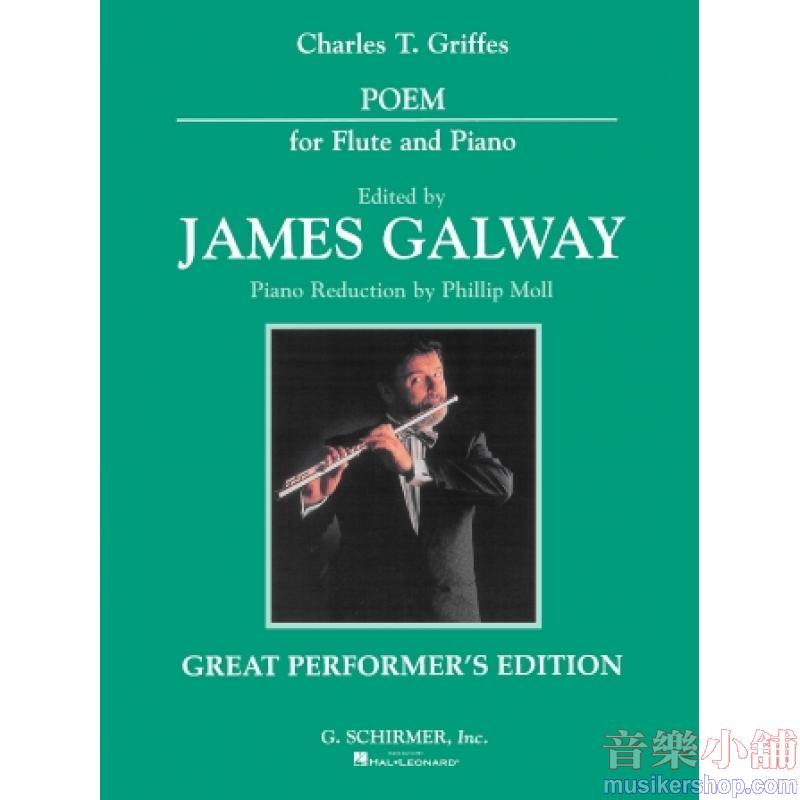 Charles Griffes : Poem for Flute & Piano Edited by James Galway