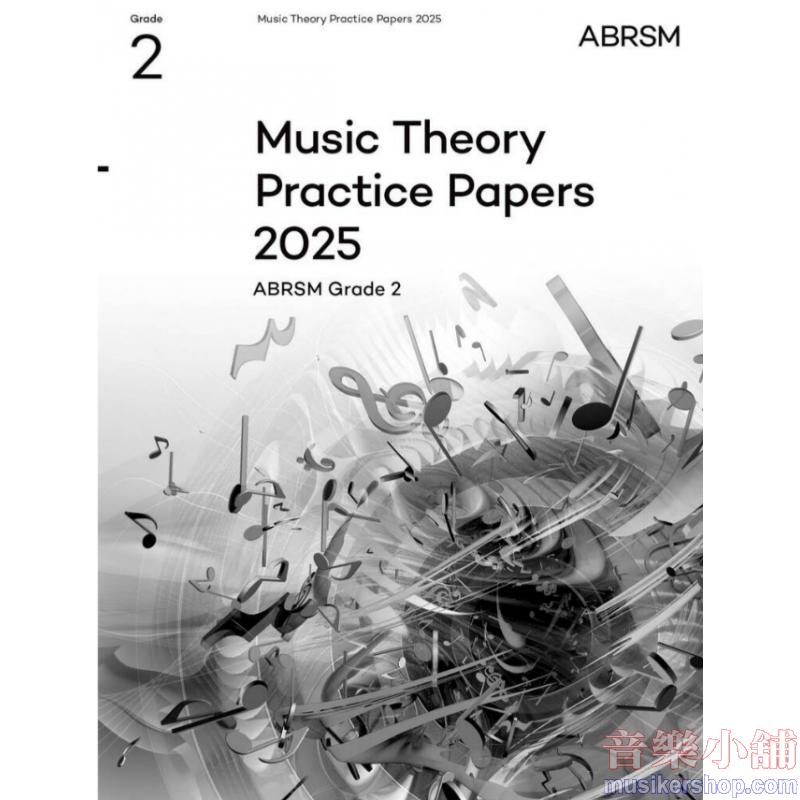 ABRSM 2025 G2 Music Theory Practice Papers