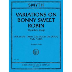 Smyth: Variations on Bonny Sweet Robin (Ophelia's ...