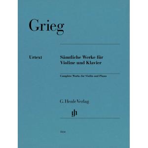 Edvard Grieg : Complete Works for Violin and Piano