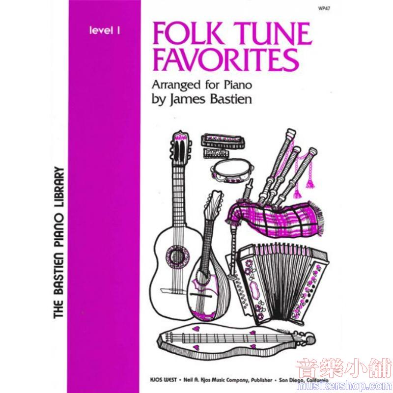 James Bastien : Folk Tune Favorites, Level 1