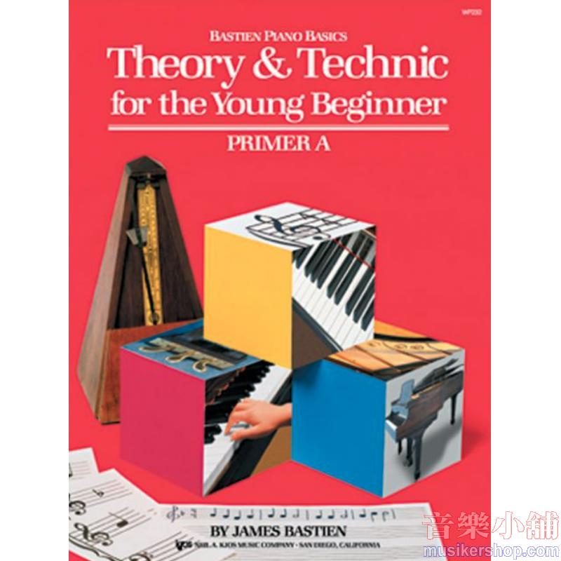 James Bastien : Theory & Technic For The Young Beginner - Primer A