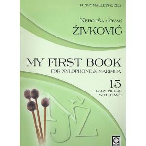 Nebojsa Jovan Zivkovic: My First Book for Xylophon...