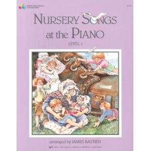 James Bastien : Nursery Songs At The Piano, Level ...