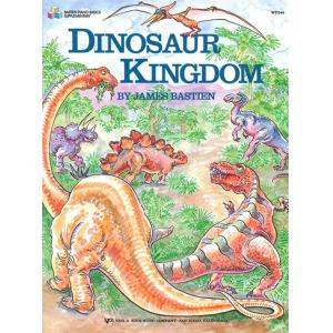 James Bastien : Dinosaur Kingdom