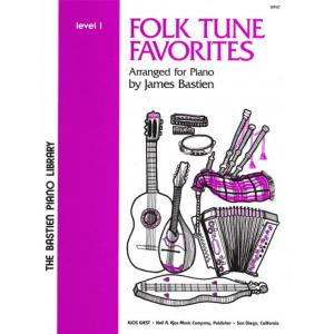 James Bastien : Folk Tune Favorites, Level 1