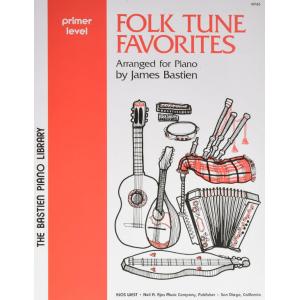 James Bastien : Folk Tune Favorites, Primer