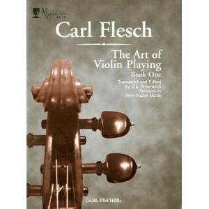 Carl Flesch : The Art of Violin Playing Book One: ...